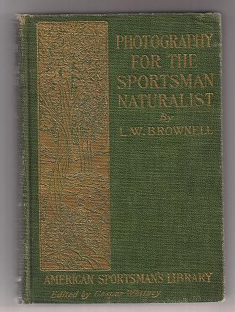 Image for Photography for the Sportsman Naturalist