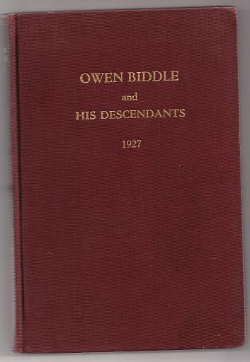 Image for A Sketch of Owen Biddle to which is added A Short Account of the Parke Family together with A List of His Descendants