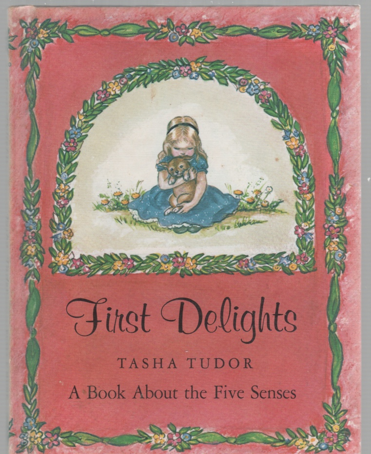 Image for First Delights A Book About the Five Senses