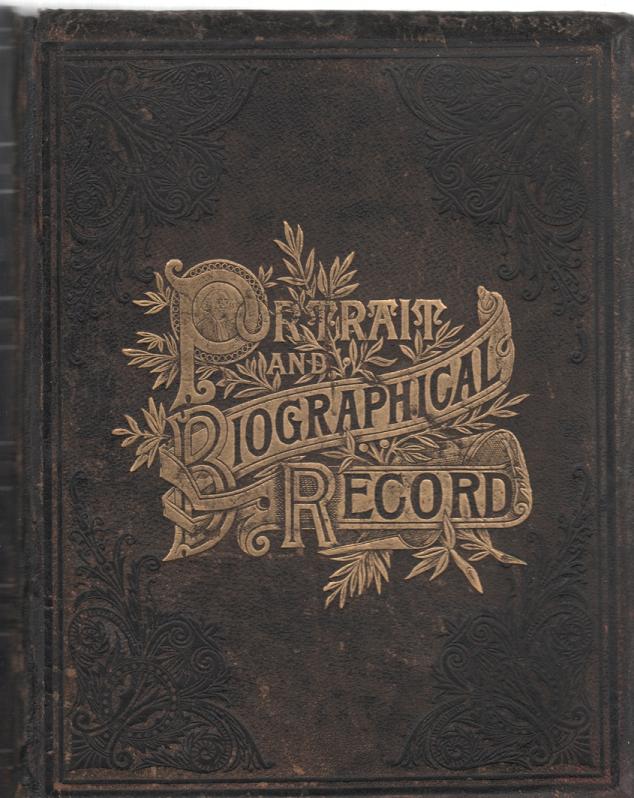 Image for Portrait and Biographical Record of Kalamazoo, Allegan and Van Buren Counties, Michigan