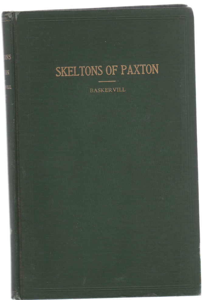 Image for The Skeltons of Paxton and Their Connections Including Sketches of the Families of Skelton, Gifford and Crane