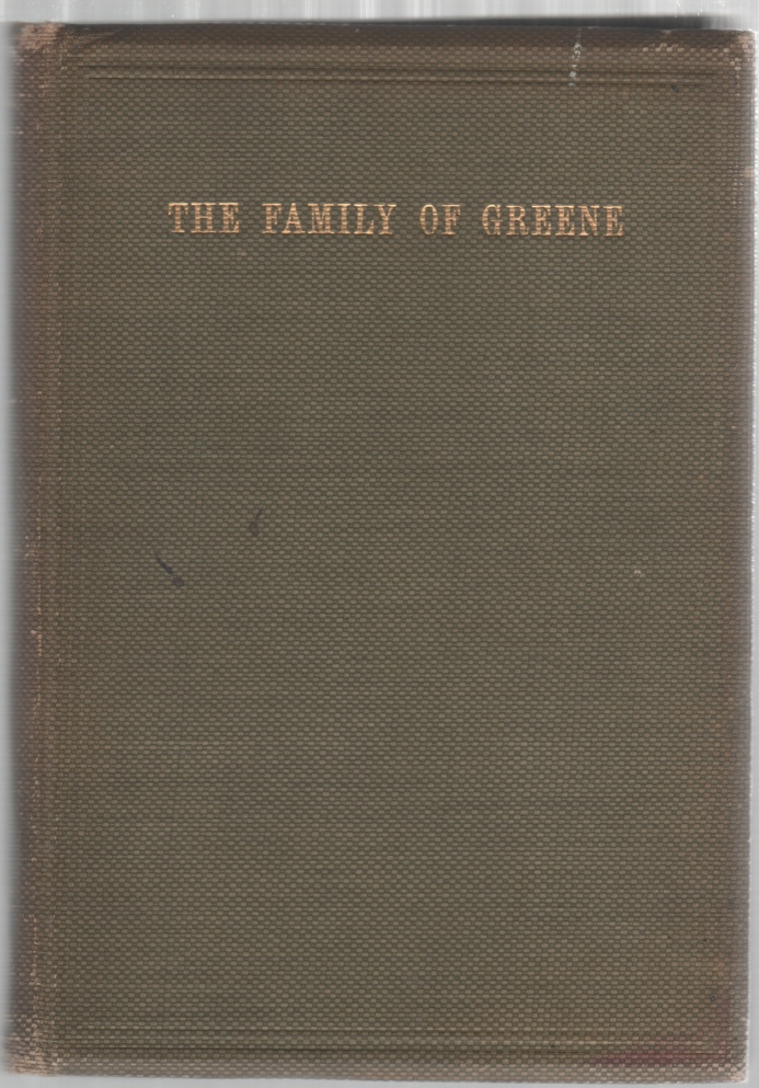 Image for The Greene Family in England and America with Pedigrees