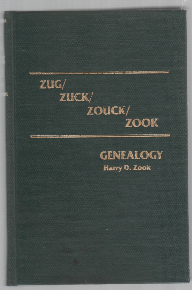 Image for Zug/Zuck/Zouck/Zook Genealogy