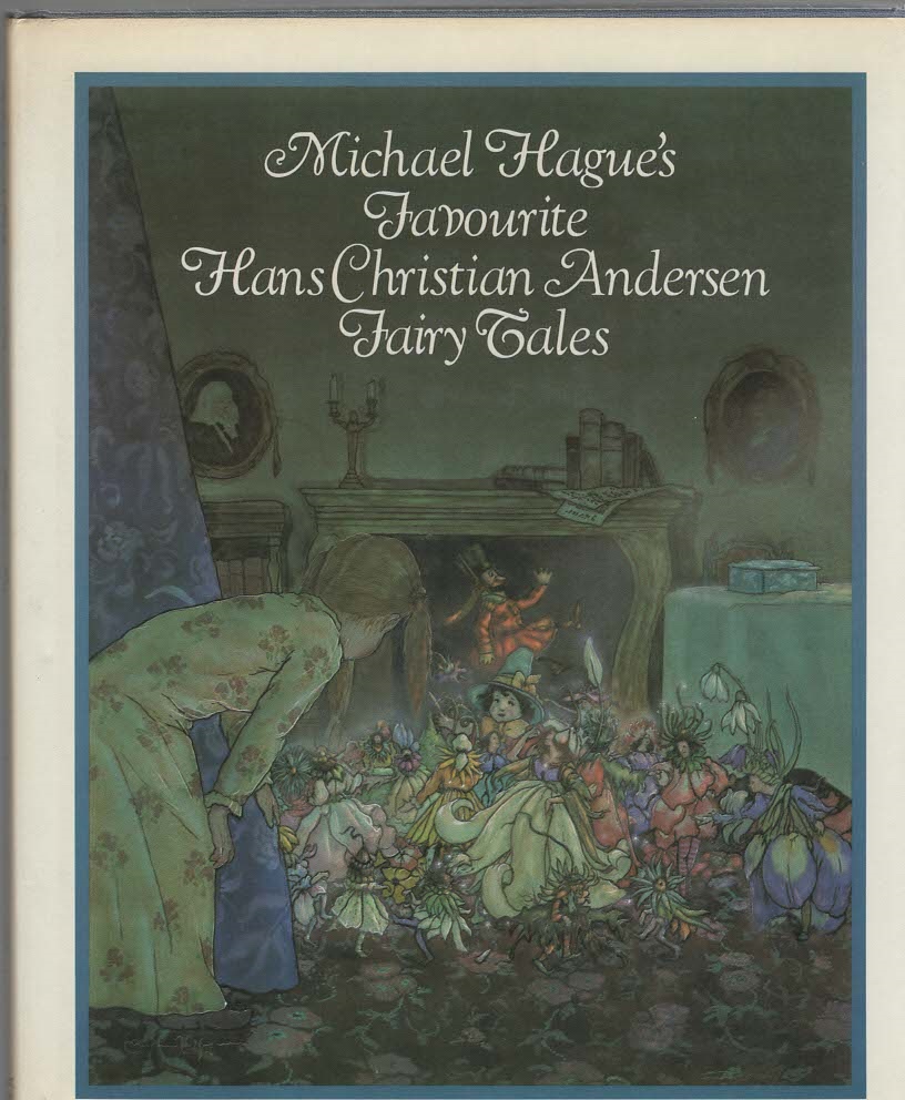 Michael Hague's Favourite Hans Christian Andersen Fairy Tales Image for Michael Hague's Favourite Hans Christian Andersen Fairy Tales