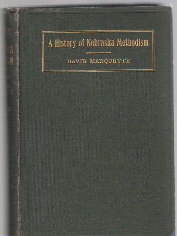 Image for A History of Nebraska Methodism First Half-Century 1854-1904