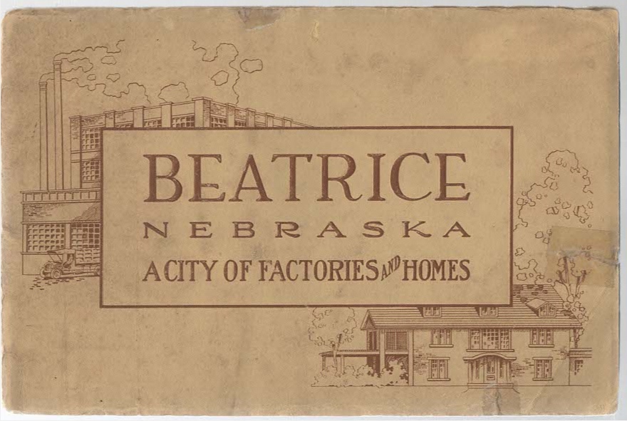 Image for Beatrice Nebraska A City of Factories and Homes (In Word and Picture Beatrice Nebraska)