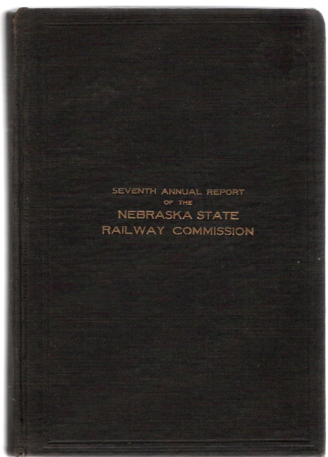 Image for Seventh Annual Report of the Nebraska State Railway Commission to the Governor