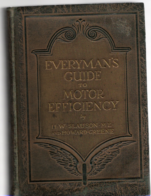 Image for Everyman's Guide to Motor Efficiency Simplified Short-Cuts to Maximum Mileage at Minimum Cost