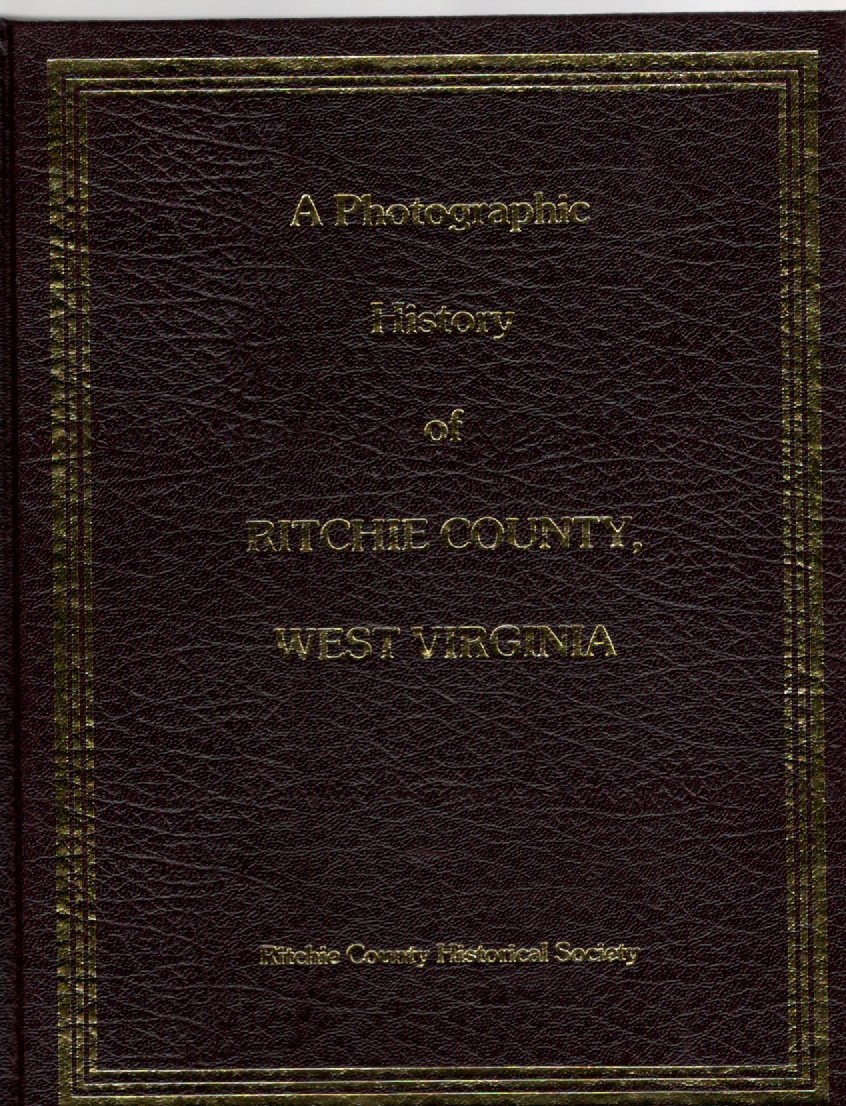 Image for A Photographic History of Ritchie County, West Virginia