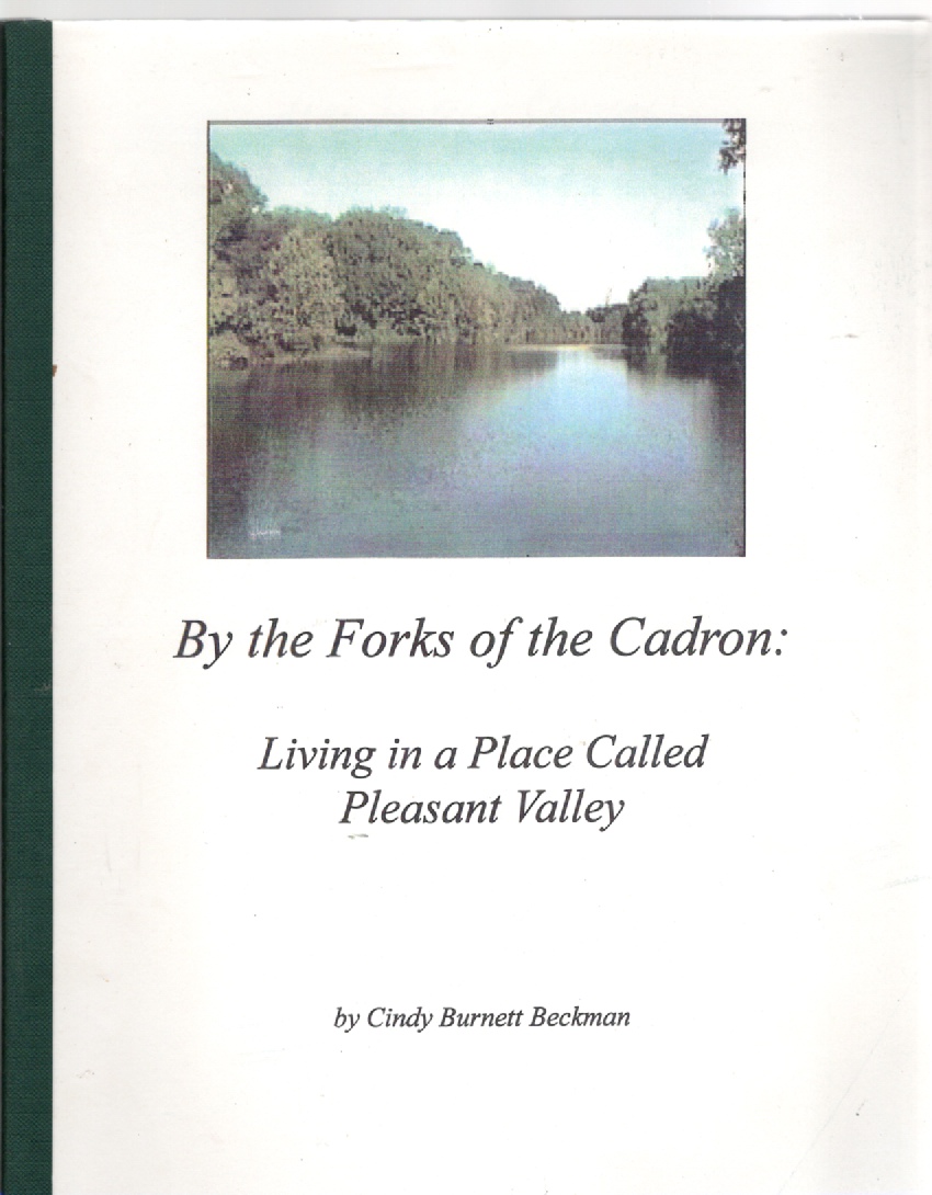 Image for By the Forks of the Cadron: Living in a Place Called Pleasant Valley