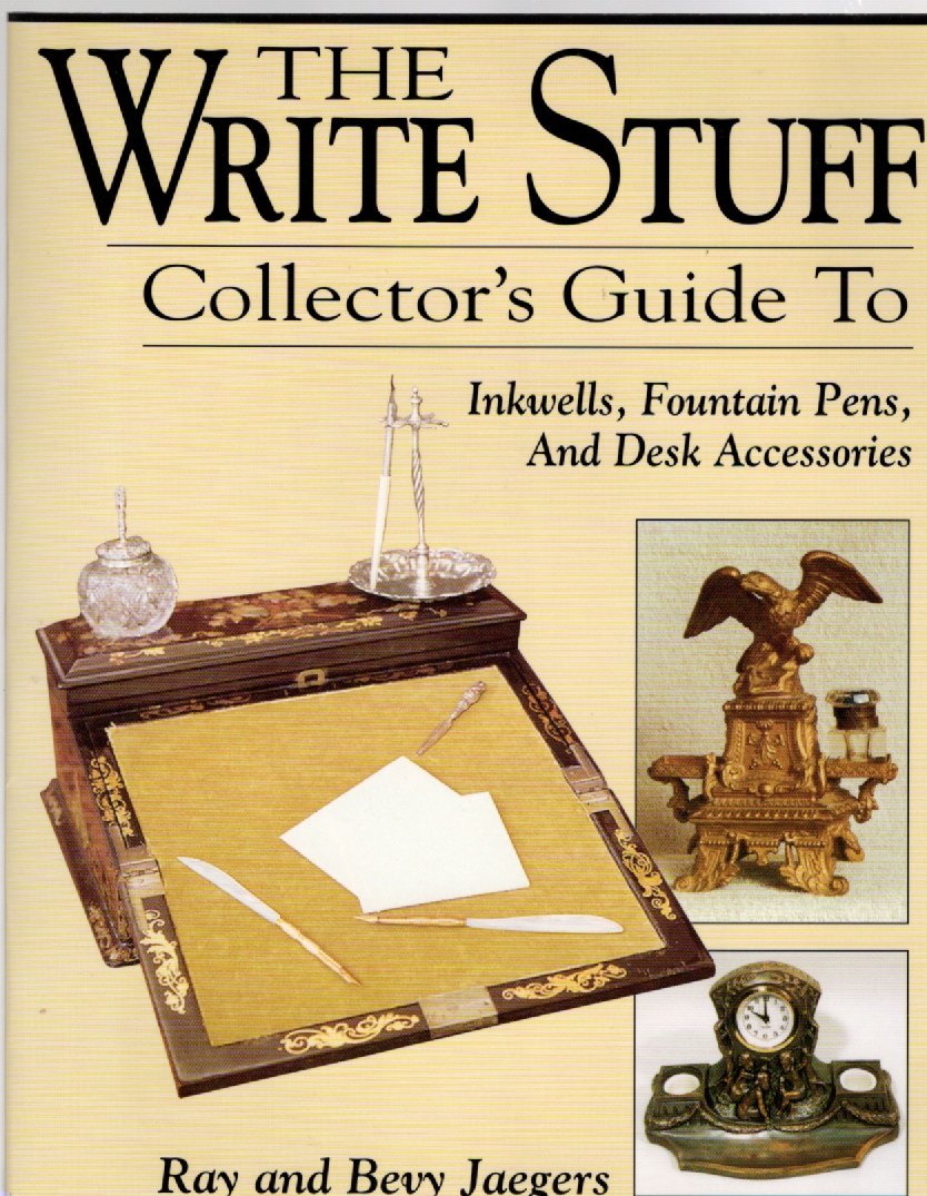 Image for The Write Stuff Collector's Guide to Inkwells, Fountain Pens, and Desk Accessories