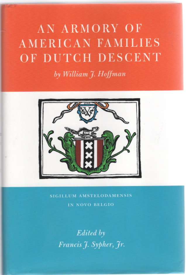 Image for An Armory of American Families of Dutch Descent